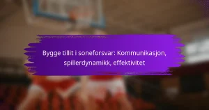 Bygge tillit i soneforsvar: Kommunikasjon, spillerdynamikk, effektivitet